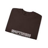 EMPTINESSS™ Crewneck Sweatshirt - Benty LTD
